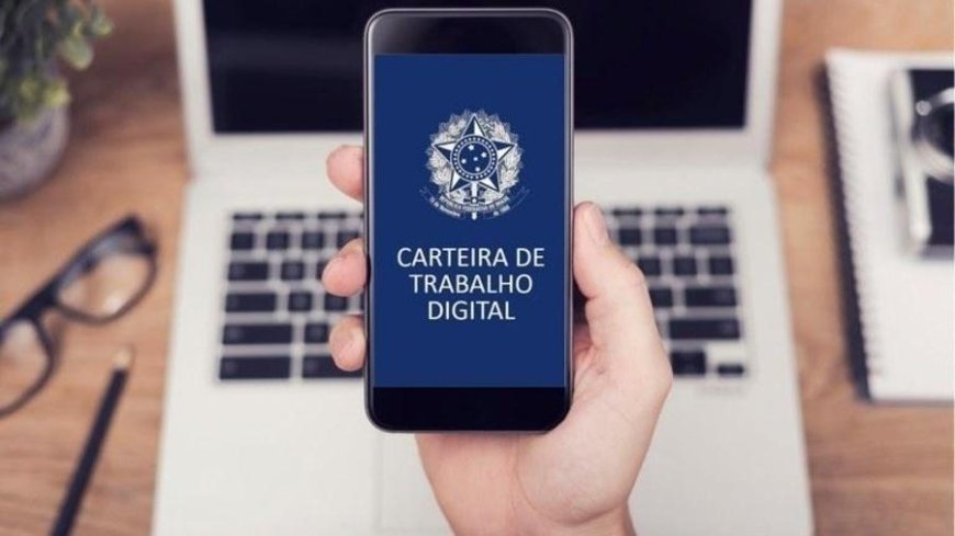 Nova Atualização da Carteira de Trabalho Digital oferecerá vagas de emprego