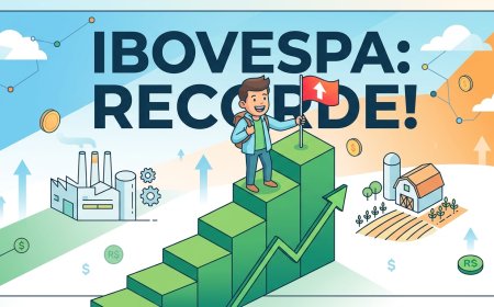 Ibovespa bate recorde e Dólar cai: o que isso muda no seu bolso?